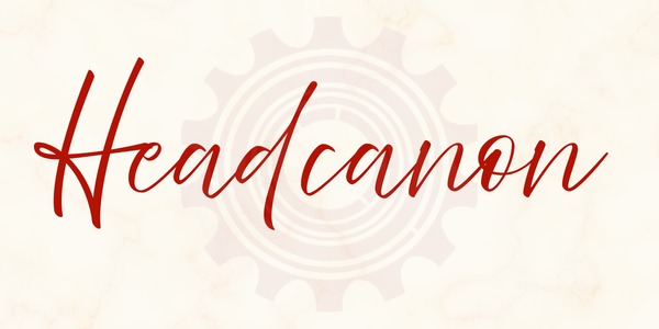 Text reading "Headcanon" in red script